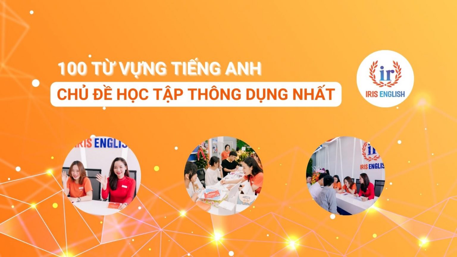 100 tu vung tieng anh chu de hoc tap thong dung nhat