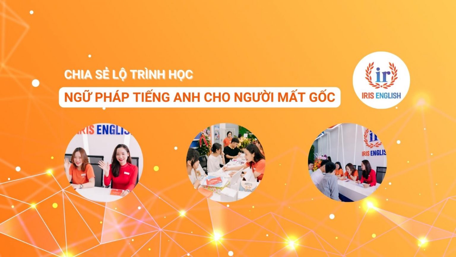 chia se lo trinh hoc ngu phap tieng anh cho nguoi mat goc