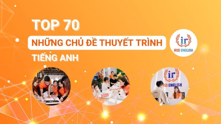 chu de thuyet trinh tieng anh