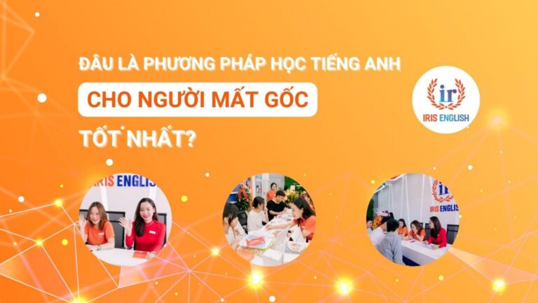 dau la phuong phap hoc tieng anh cho nguoi mat goc tot nhat