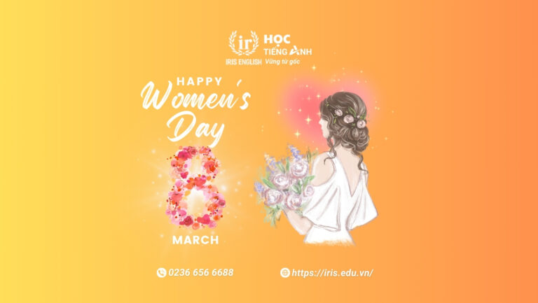 iris english chuc mung ngay quoc te phu nu 83