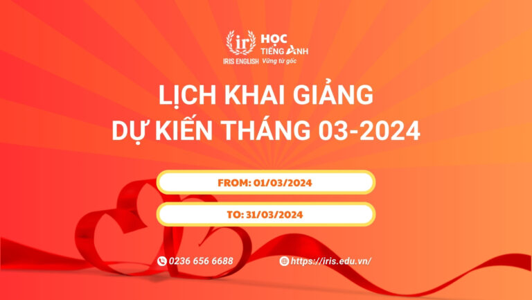 iris english lich khai giang du kien thang 03 2024