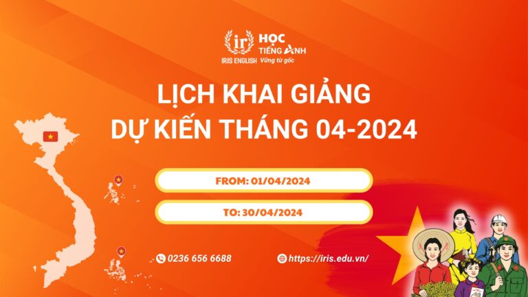 iris english lich khai giang du kien thang 04 2024