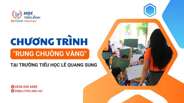 iris junior chuong trinh rung chuong vang tai tieu hoc le quang sung