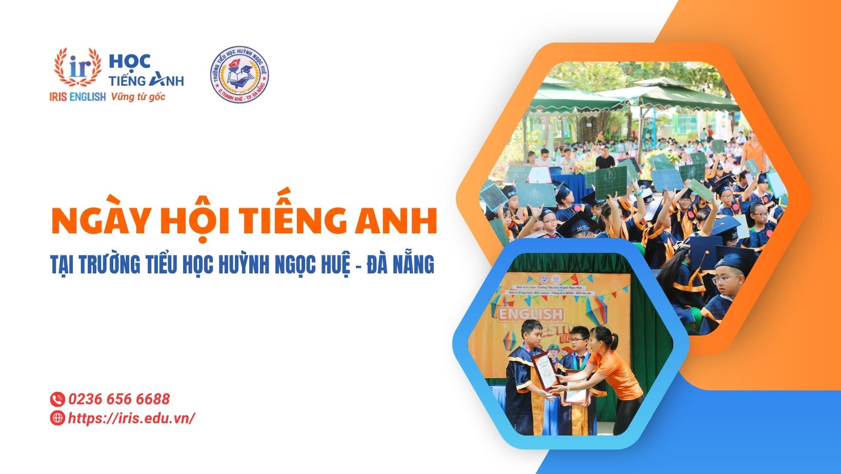 Iris Junior "ngày Hội Tiếng Anh" Tại Trường Tiểu Học Huỳnh Ngọc Huệ Đà Nẵng