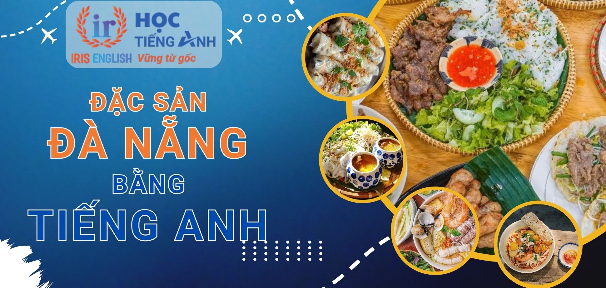Giới thiệu danh lam thắng cảnh tại Đà Nẵng bằng tiếng Anh