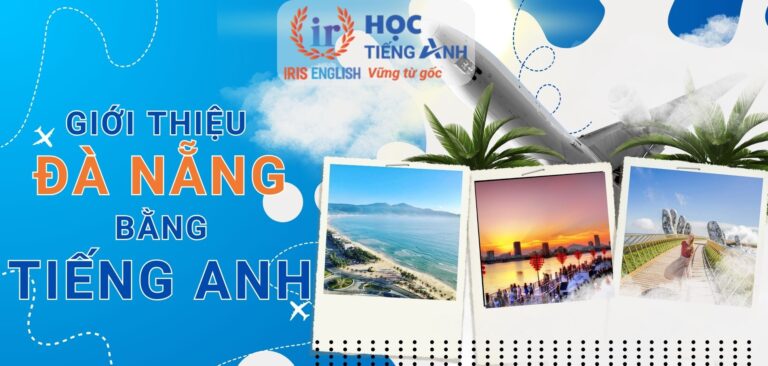 Giới thiệu Đà Nẵng bằng tiếng Anh