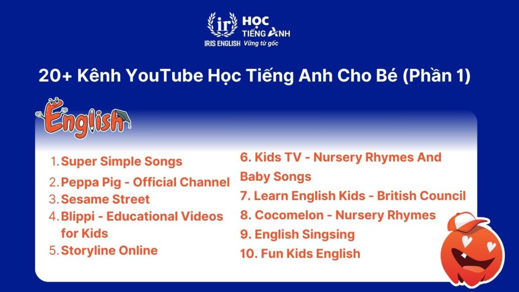 20+ Kênh YouTube Học Tiếng Anh Cho Bé Có Nhiều Lượt Xem Nhất 2024 1 20-kenh-youtube-hoc-tieng-anh-cho-be-co-nhieu-luot-xem-nhat-2024- phan-1