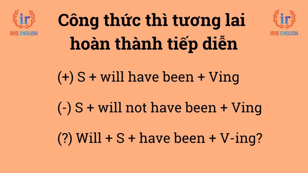 Công thức thì tương lai hoàn thành tiếp diễn