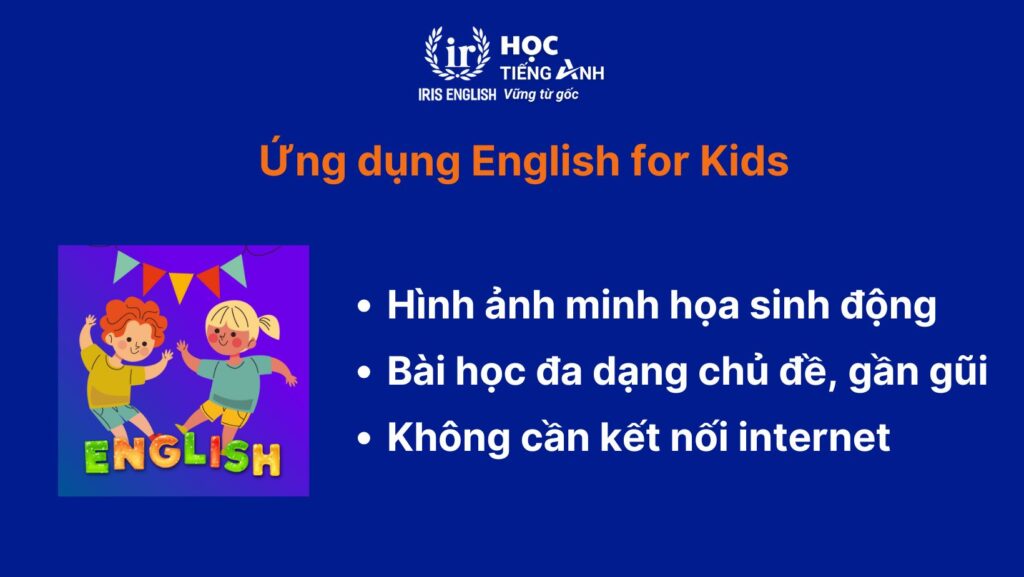 App học tiếng Anh cho bé - English for Kids