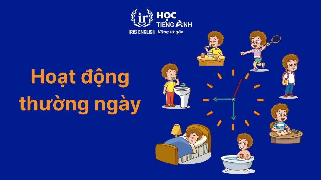 Câu tiếng Anh giao tiếp theo chủ đề hoạt động thường ngày