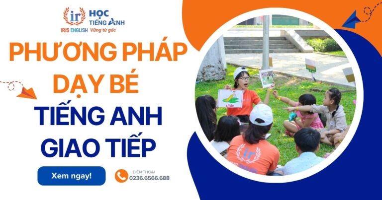 Phương pháp dạy bé học tiếng Anh giao tiếp