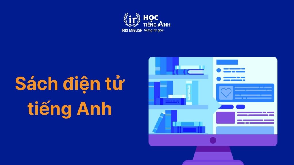 100+ từ vựng về các loại sách bằng tiếng Anh thông dụng 5 Từ vựng về các loại sách bằng tiếng Anh - Sách điện tử