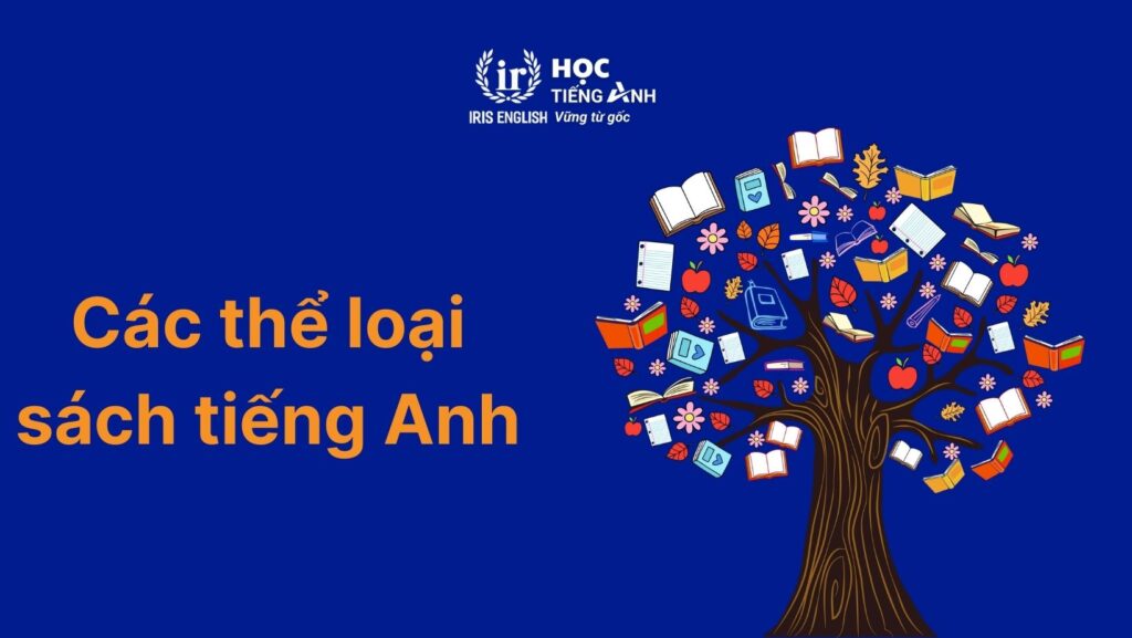 100+ từ vựng về các loại sách bằng tiếng Anh thông dụng 6 Từ vựng về các loại sách bằng tiếng Anh - Các thể loại sách