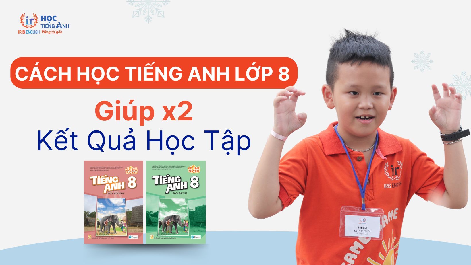 cach-hoc-tieng-anh-lop-8-giup-x2-ket-qua-hoc-tap