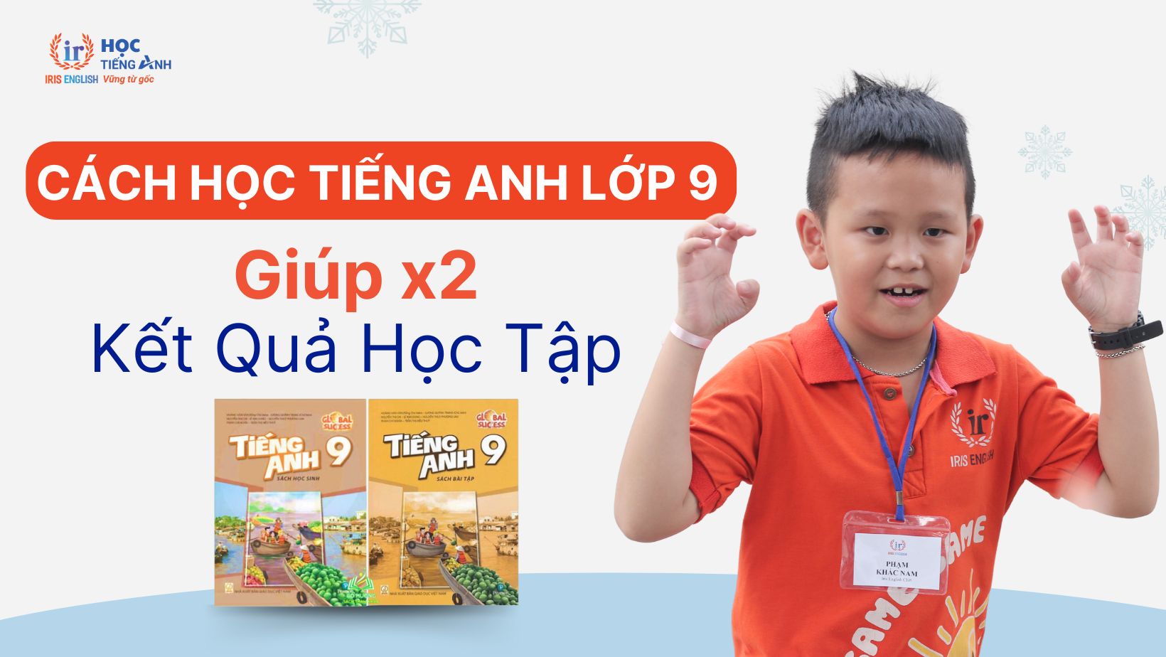 cach-hoc-tieng-anh-lop-9-giup-x2-ket-qua-hoc-tap