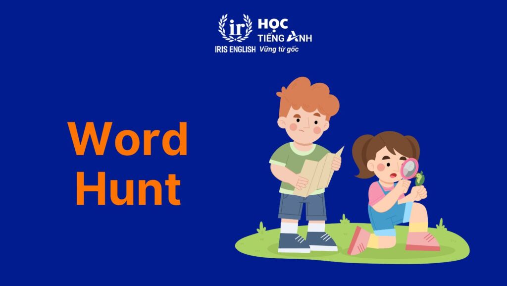 Game tiếng Anh lớp 1 - Word Hunt