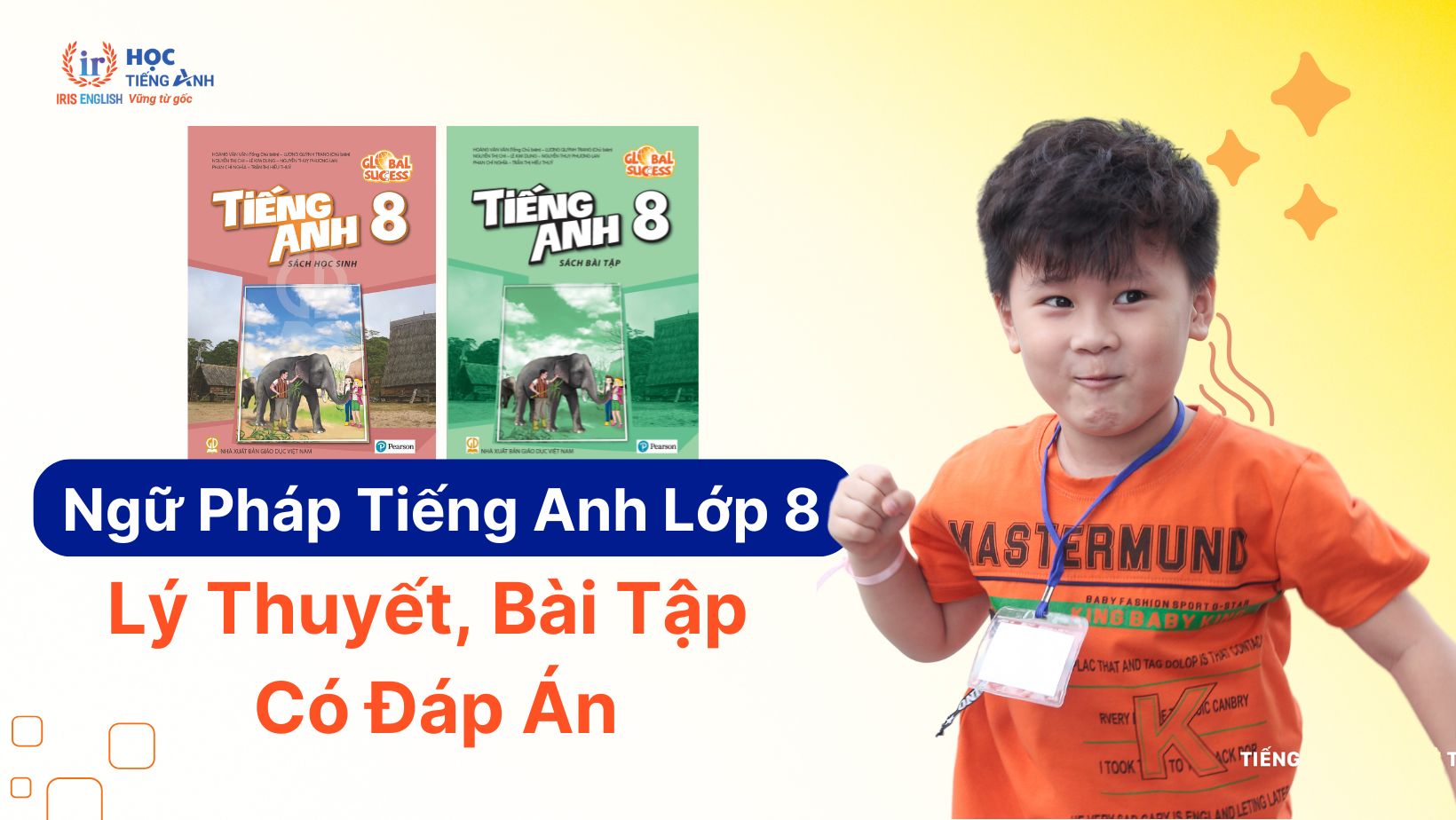 ngu-phap-tieng-anh-lop-8-ly-thuyet-bai-tap-co-dap-an