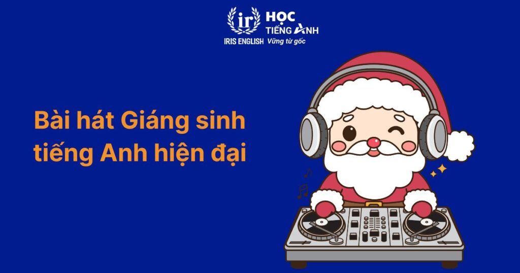 Bài hát Giáng sinh tiếng Anh hiện đại