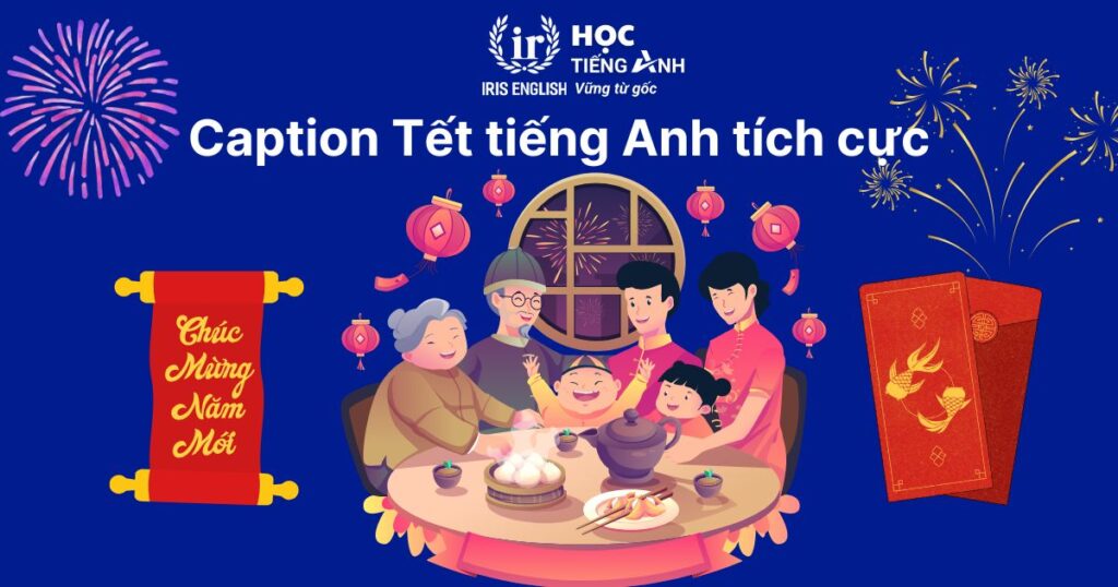 10+ caption Tết tiếng Anh tích cực