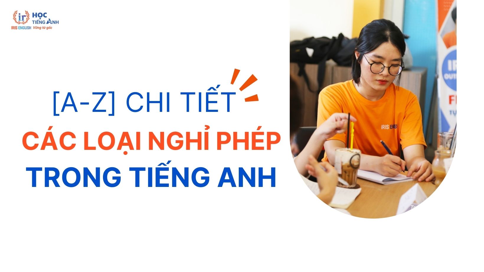 chi-tiet-cac-loai-nghi-phep-trong-tieng-anh
