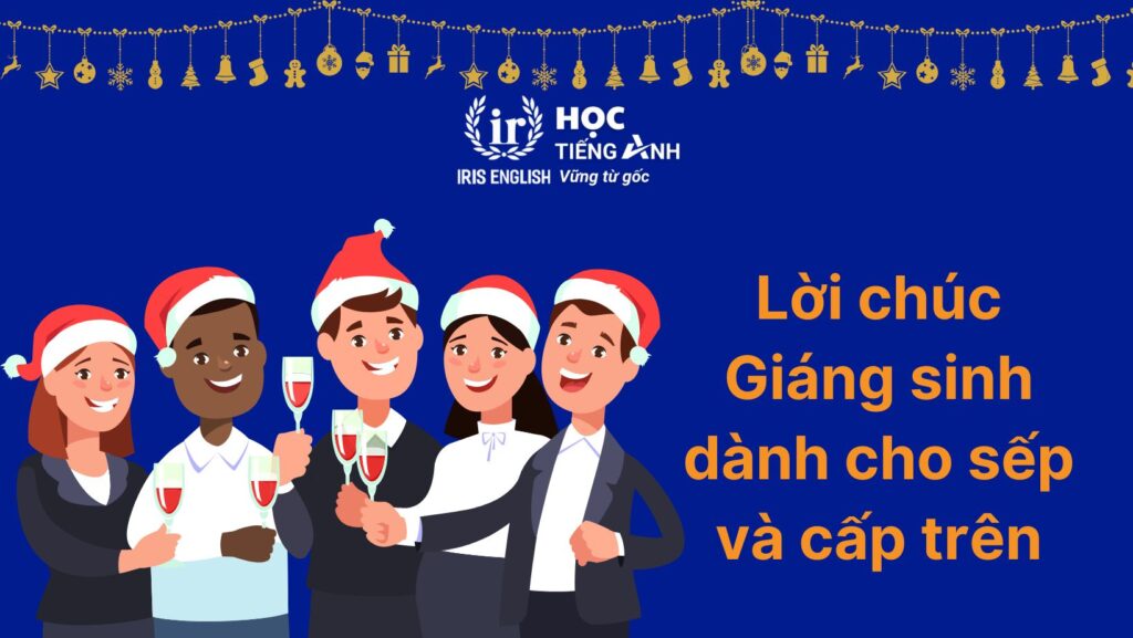 Lời chúc Giáng sinh dành cho sếp và cấp trên