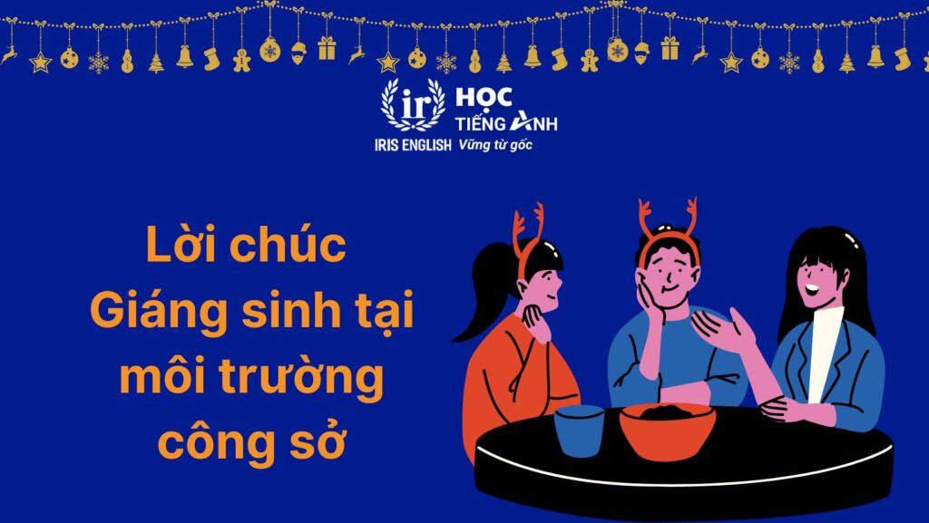 Lời chúc Giáng sinh chung cho môi trường công sở
