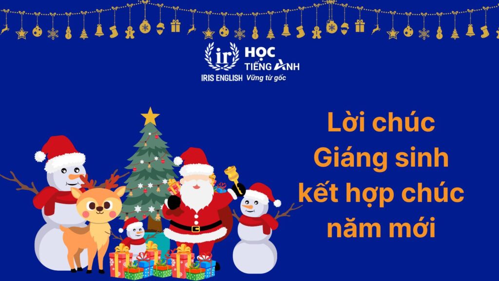Lời chúc Giáng sinh kết hợp chúc năm mới