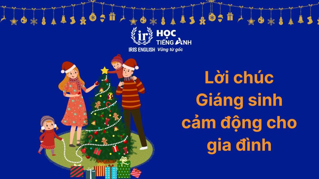 Lời chúc Giáng sinh bằng tiếng Anh cho gia đình