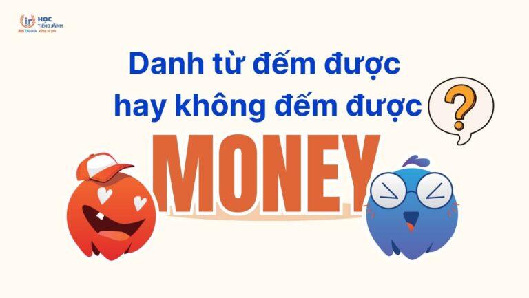 money-la-danh-tu-dem-duoc-hay-khong-dem-duoc