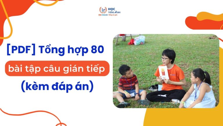pdf-tong-hop-80-bai-tap-cau-gian-tiep-kem-dap-an