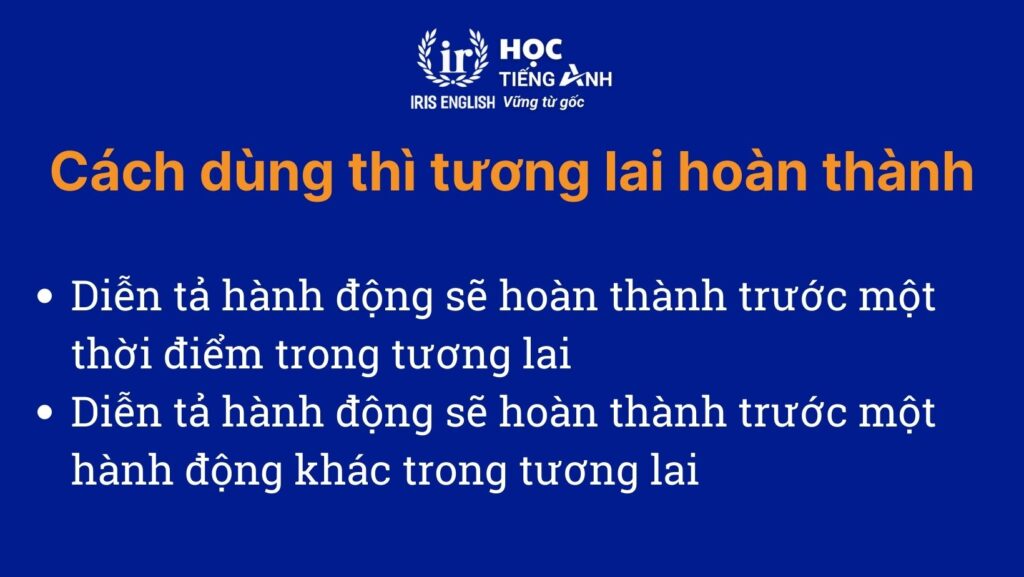 Cách dùng thì tương lai hoàn thành
