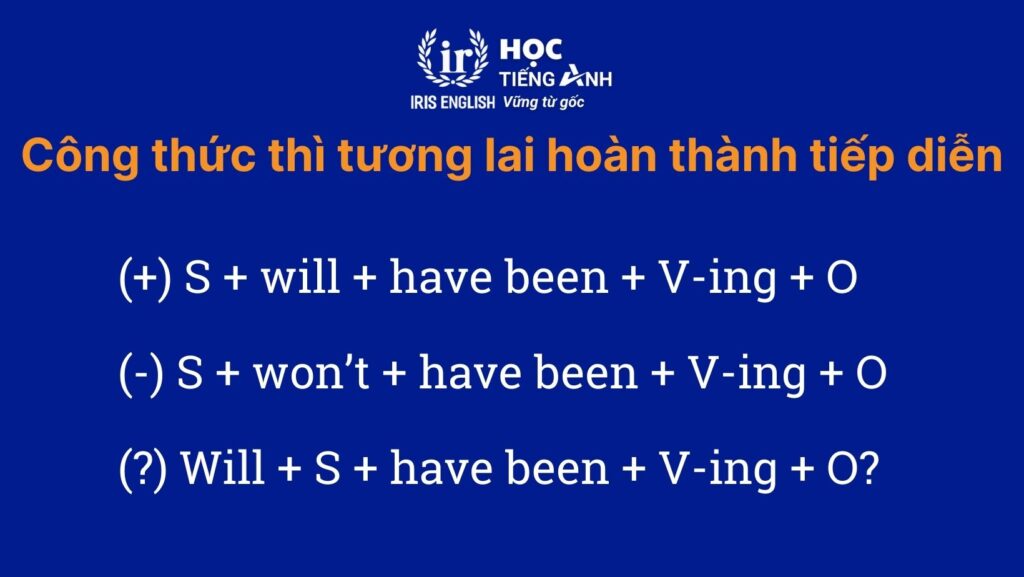 Công thức thì tương lai hoàn thành tiếp diễn