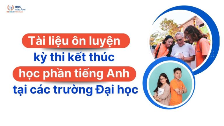 tai-lieu-on-luyen-ky-thi-ket-thuc-hoc-phan-tieng-anh-tai-cac-truong-dai-hoc