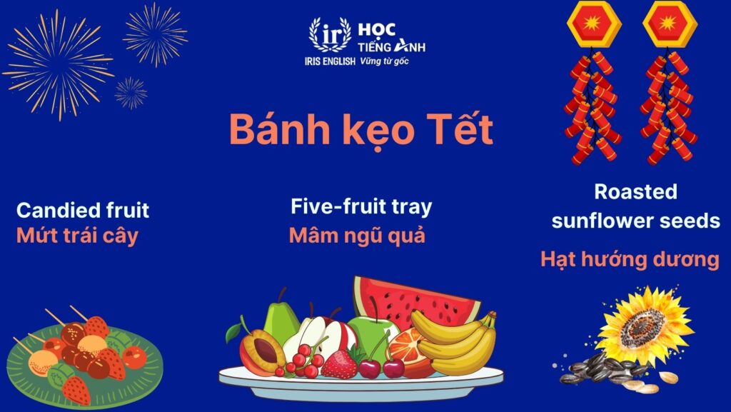 Từ vựng tiếng Anh về Tết Nguyên Đán: Kẹo mứt Tết