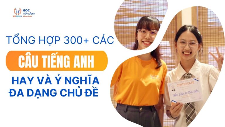 tong-hop-300-cac-cau-tieng-anh-hay-va-y-nghia-da-dang-chu-de