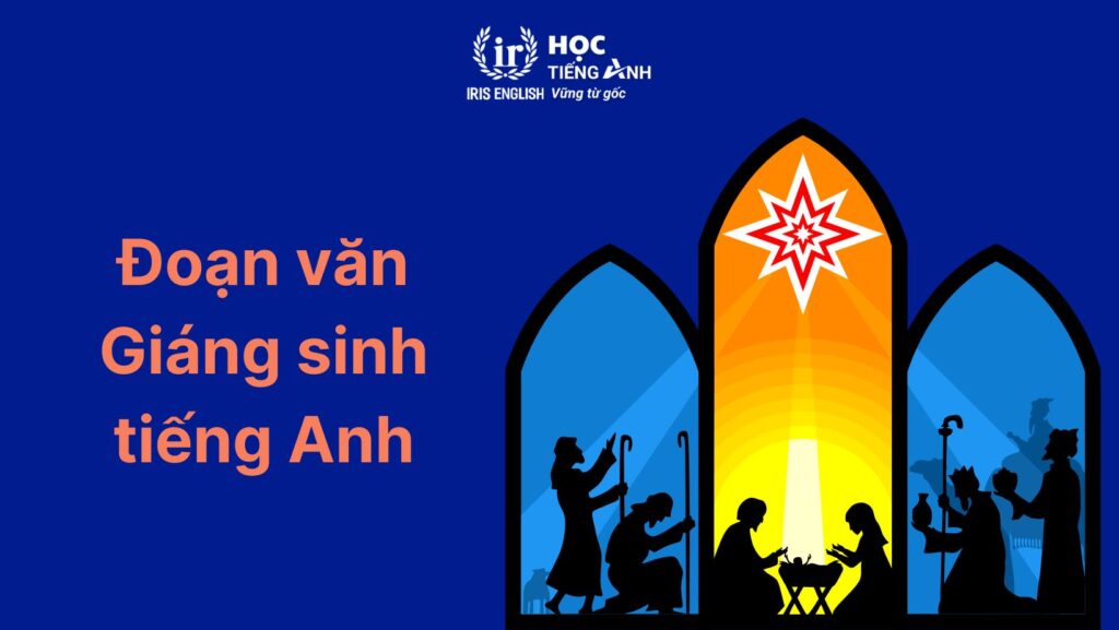33+ đoạn văn viết về Giáng sinh bằng tiếng Anh ngắn gọn 11 Đoạn văn viết về Giáng sinh bằng tiếng Anh: Lễ hội ở nhà thờ số 2