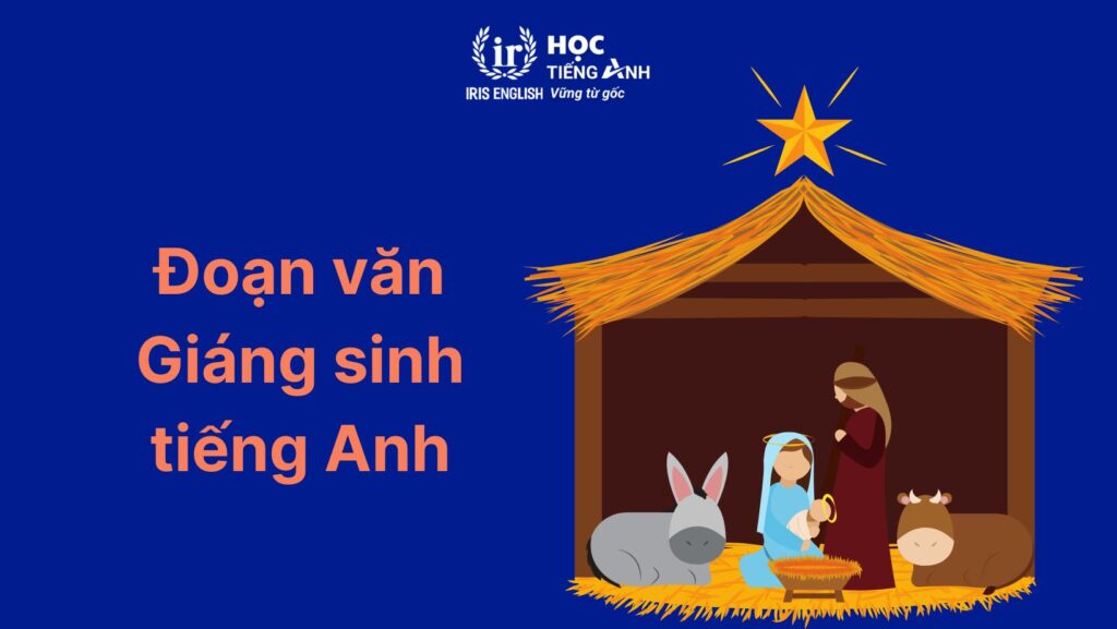 33+ đoạn văn viết về Giáng sinh bằng tiếng Anh ngắn gọn 31 Đoạn văn viết về Giáng sinh bằng tiếng Anh: Chúa Jesu số 1