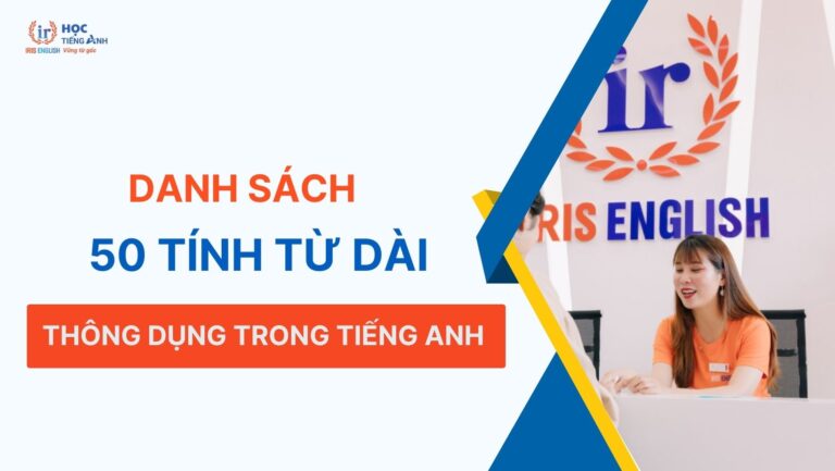 danh-sach-50-tinh-tu-dai-thong-dung-trong-tieng-anh