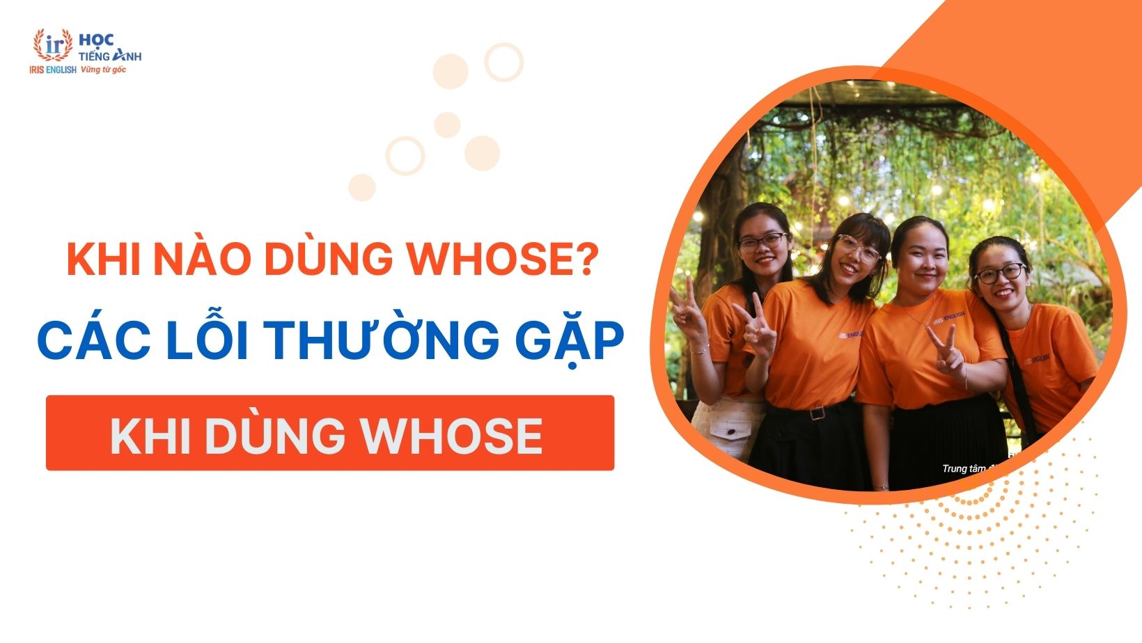 khi-nao-dung-whose-cac-loi-thuong-gap-khi-dung-whose