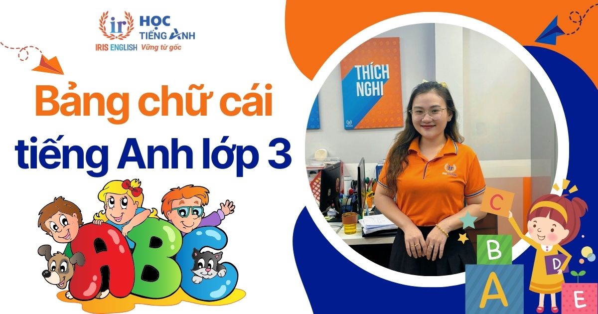 Bảng chữ cái tiếng Anh lớp 3