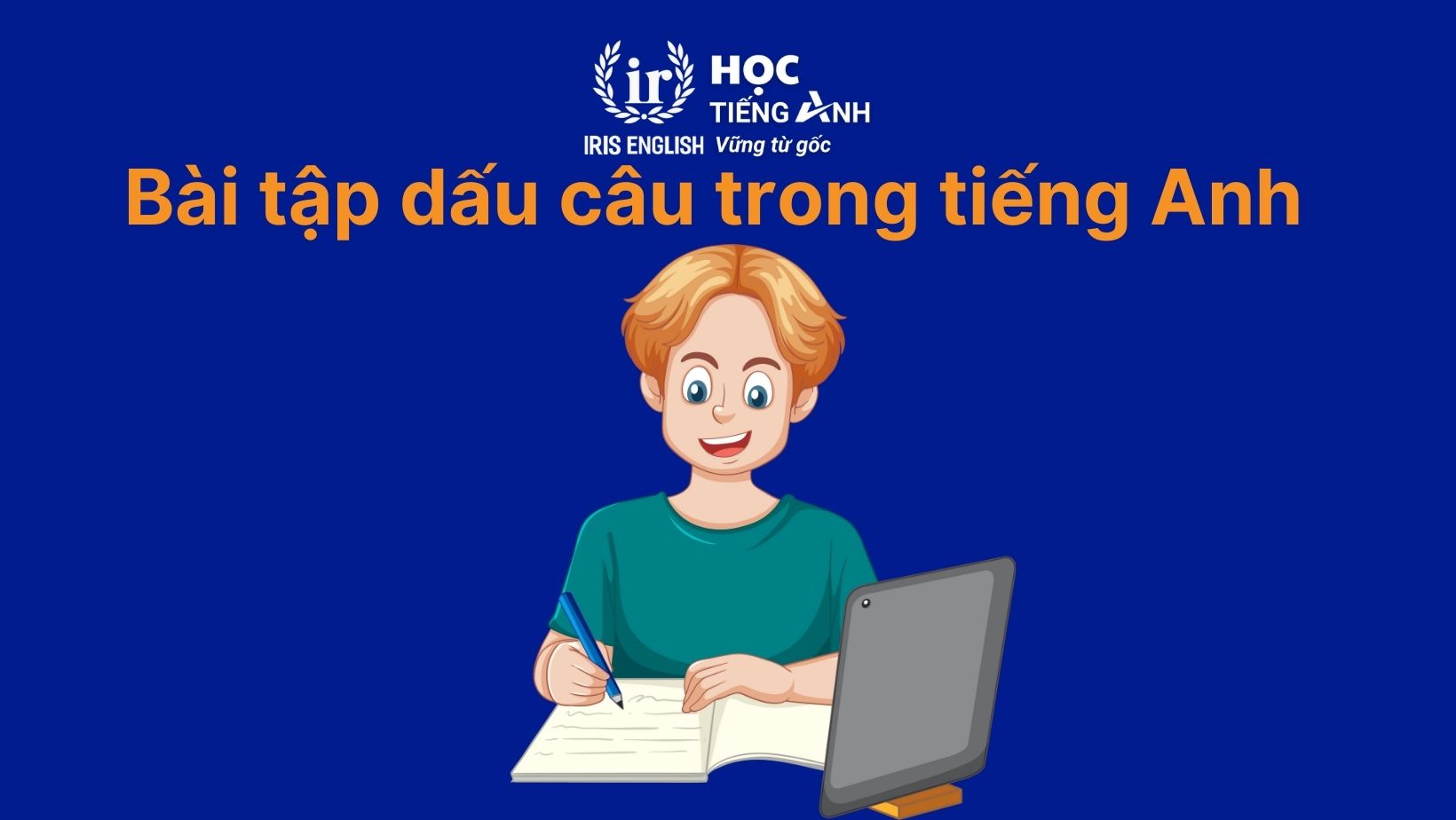 Bài tập về dấu câu trong tiếng Anh