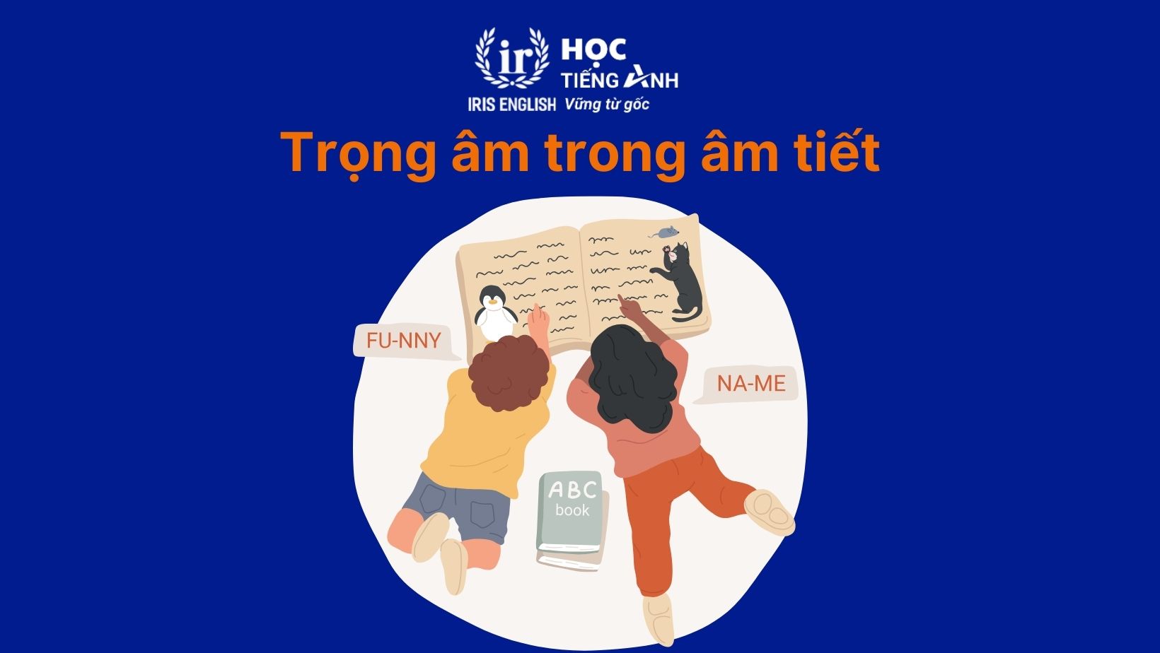 Trọng âm trong âm tiết (Syllable Stress)