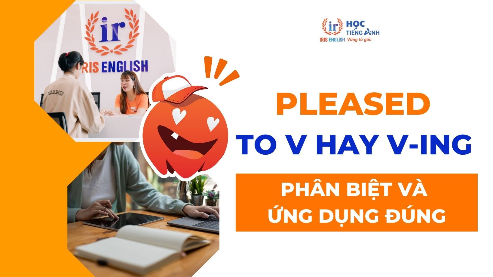 pleased-to-v-hay-v-ing-phan-biet-va-ung-dung-dung