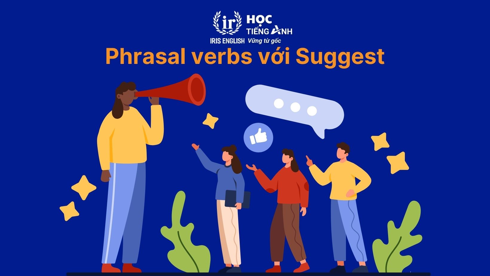 Phrasal verbs với Suggest