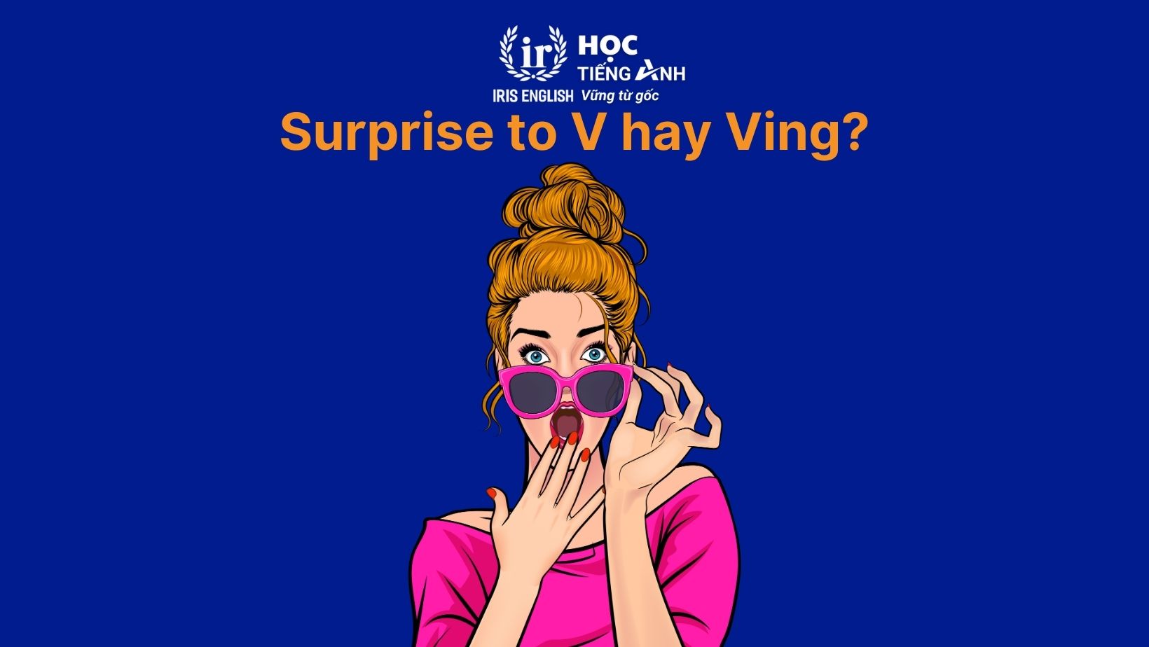 Surprise to V hay Ving?
