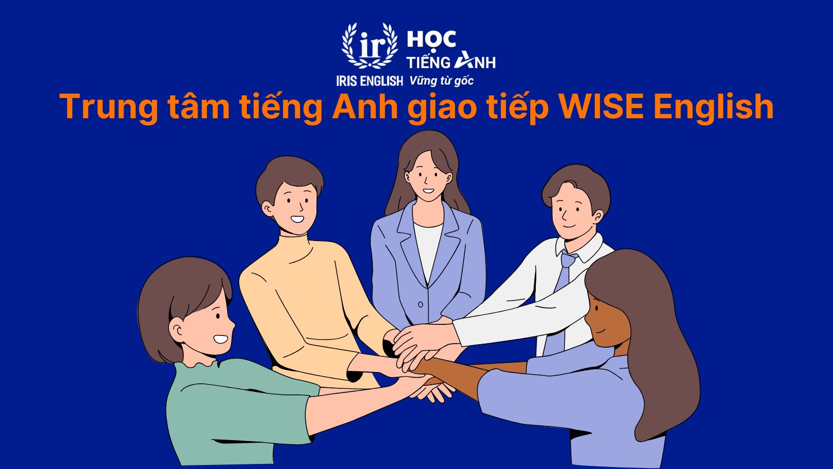TOP 18 trung tâm dạy giao tiếp tiếng Anh Đà Nẵng uy tín 2025 5 Trung tâm tiếng Anh giao tiếp WISE English
