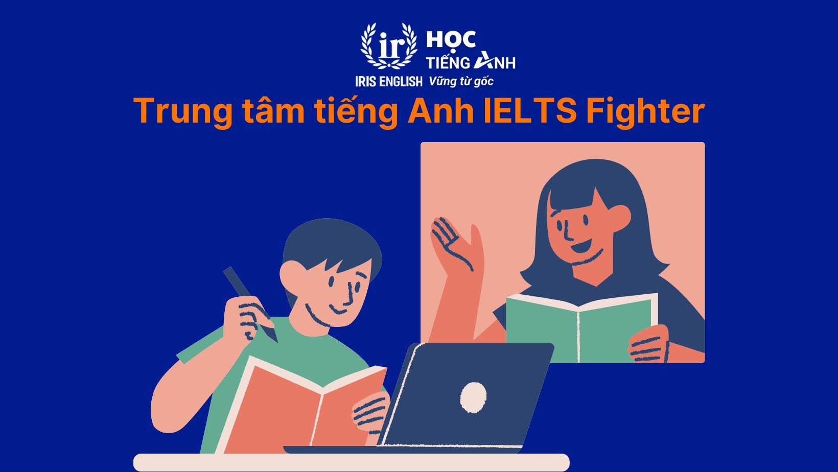 Trung tâm tiếng Anh IELTS Fighter