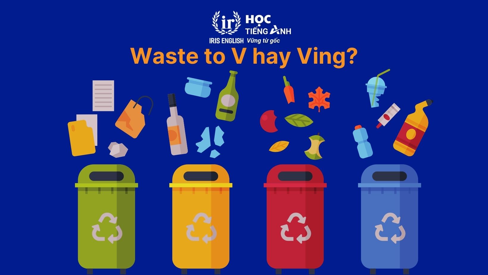 Waste to V hay Ving?
