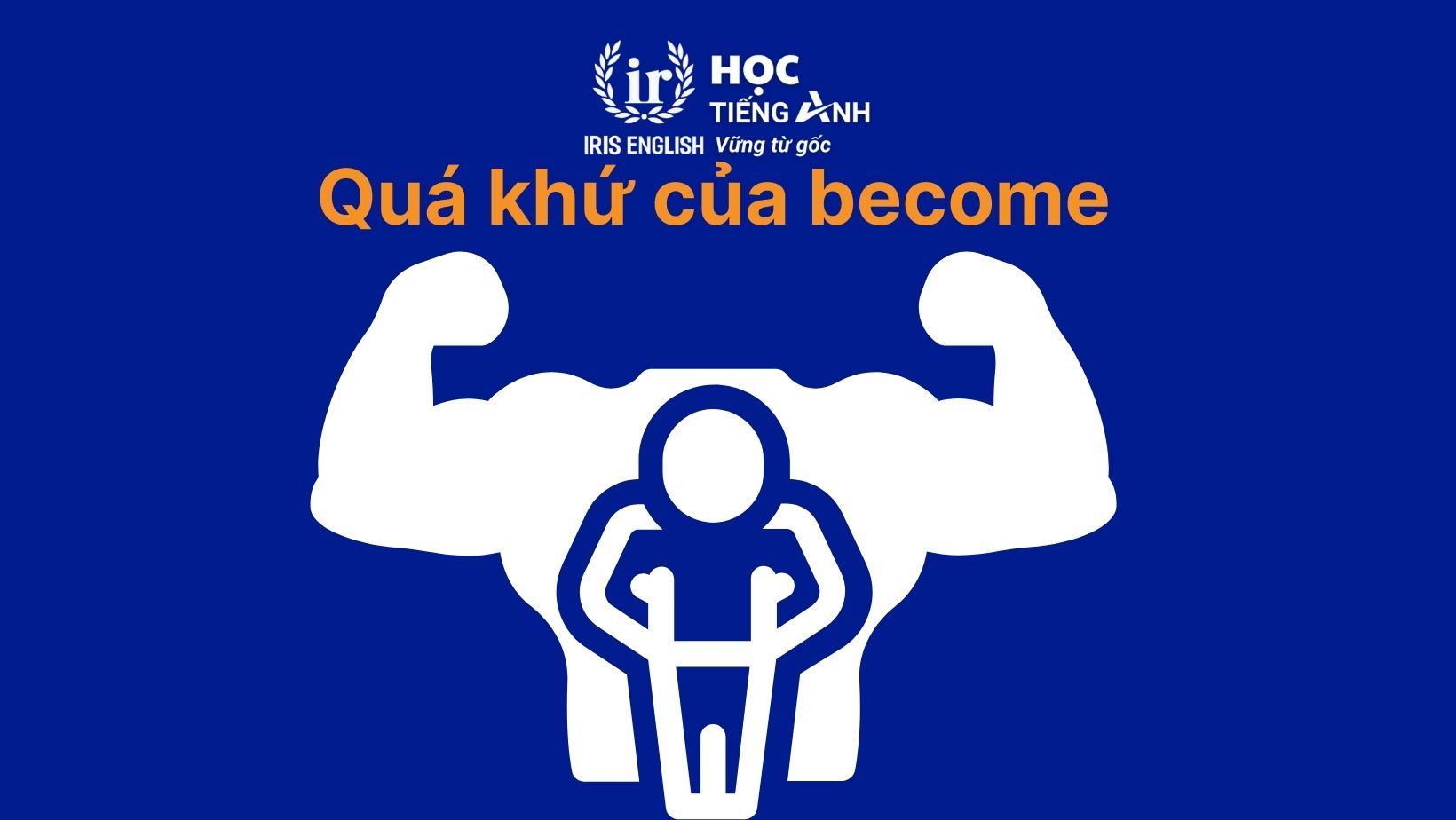 Quá khứ của become